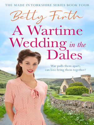cover image of A Wartime Wedding in the Dales